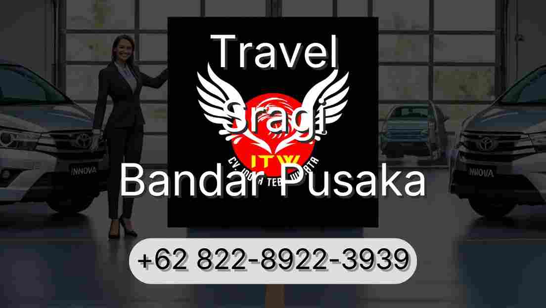 Travel Sragi Bandar Pusaka