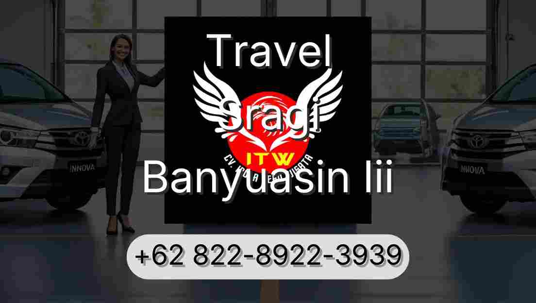 Travel Sragi Banyuasin Iii