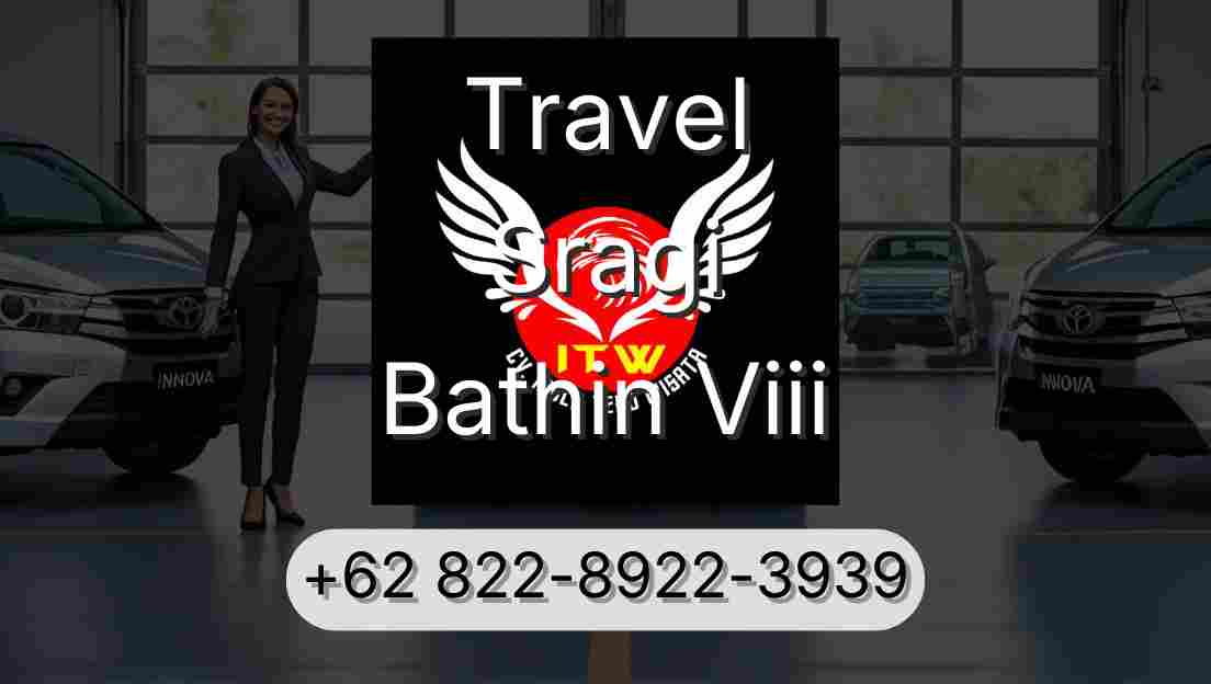 Travel Sragi Bathin Viii
