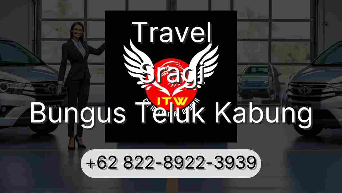 Travel Sragi Bungus Teluk Kabung