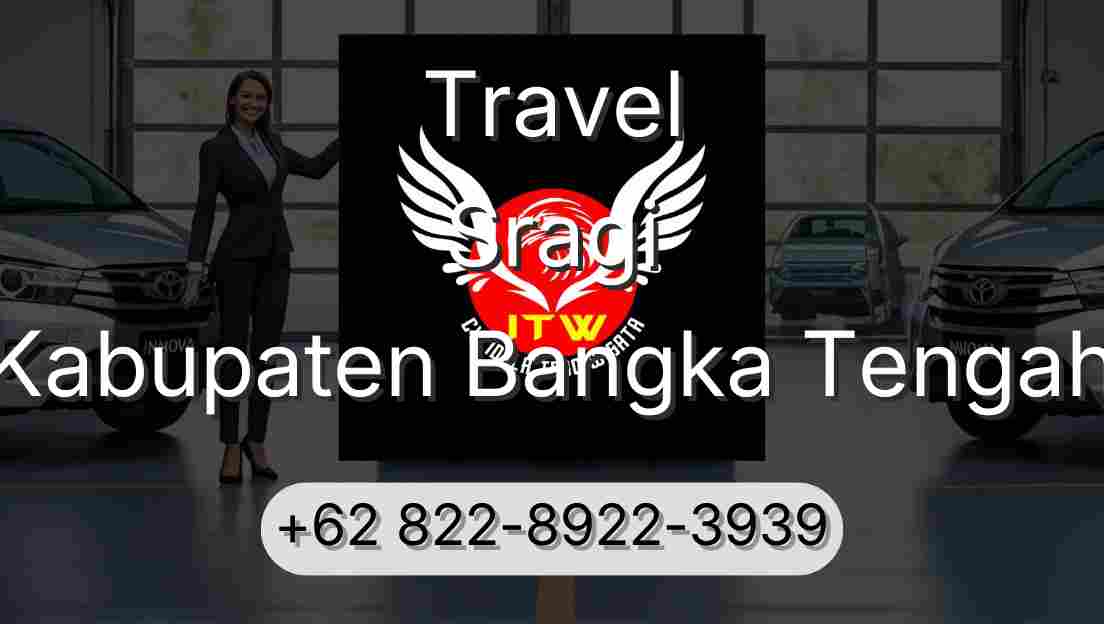 Travel Sragi Kabupaten Bangka Tengah