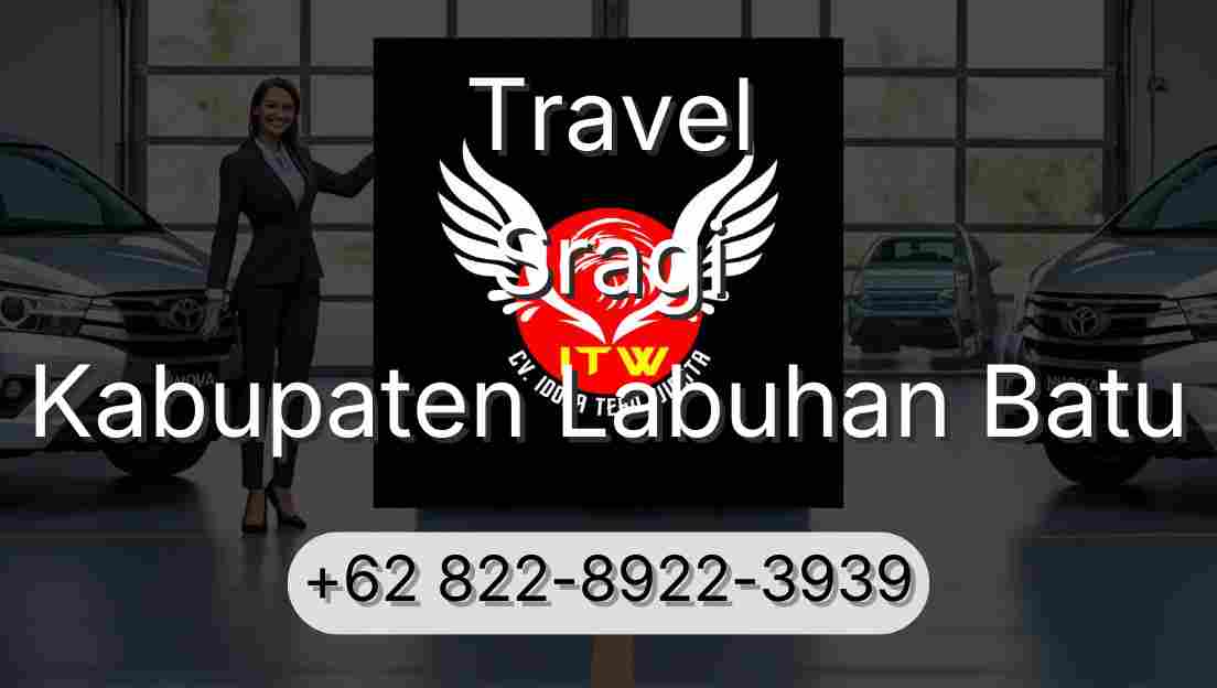 Travel Sragi Kabupaten Labuhan Batu