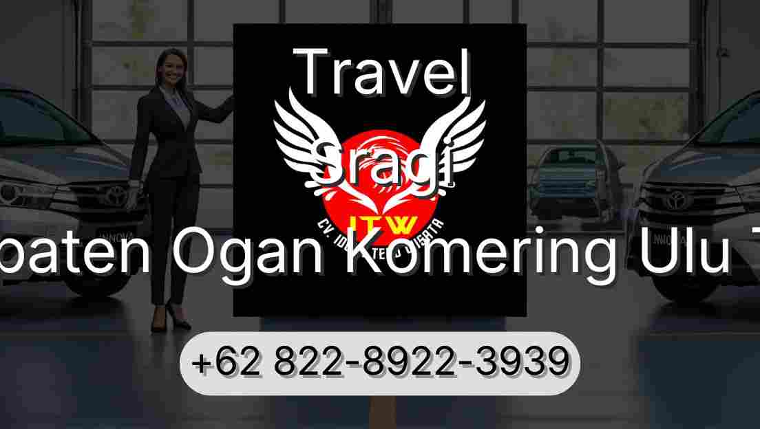 Travel Sragi Kabupaten Ogan Komering Ulu Timur