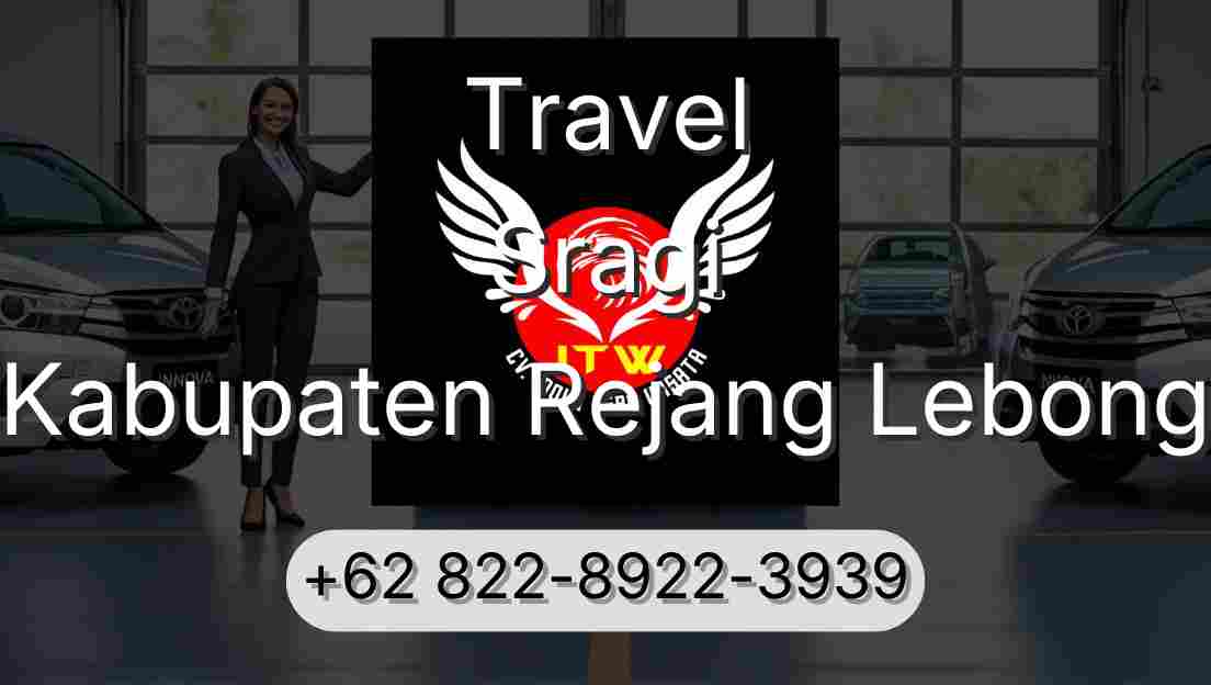Travel Sragi Kabupaten Rejang Lebong
