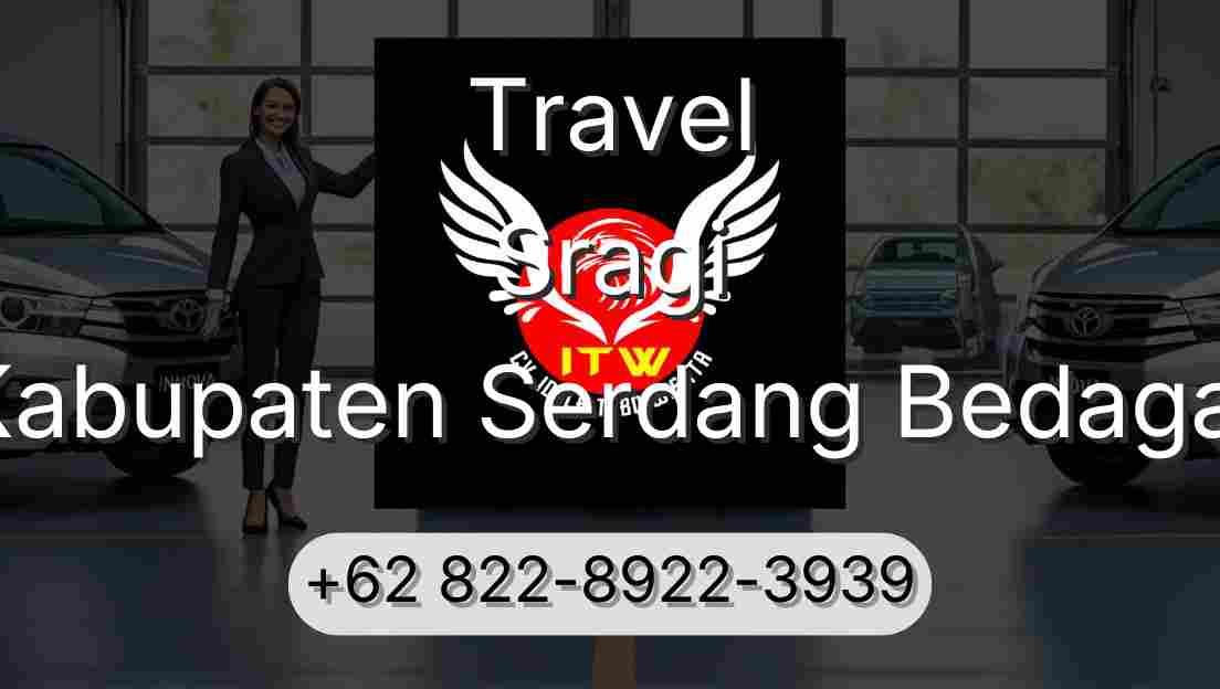 Travel Sragi Kabupaten Serdang Bedagai