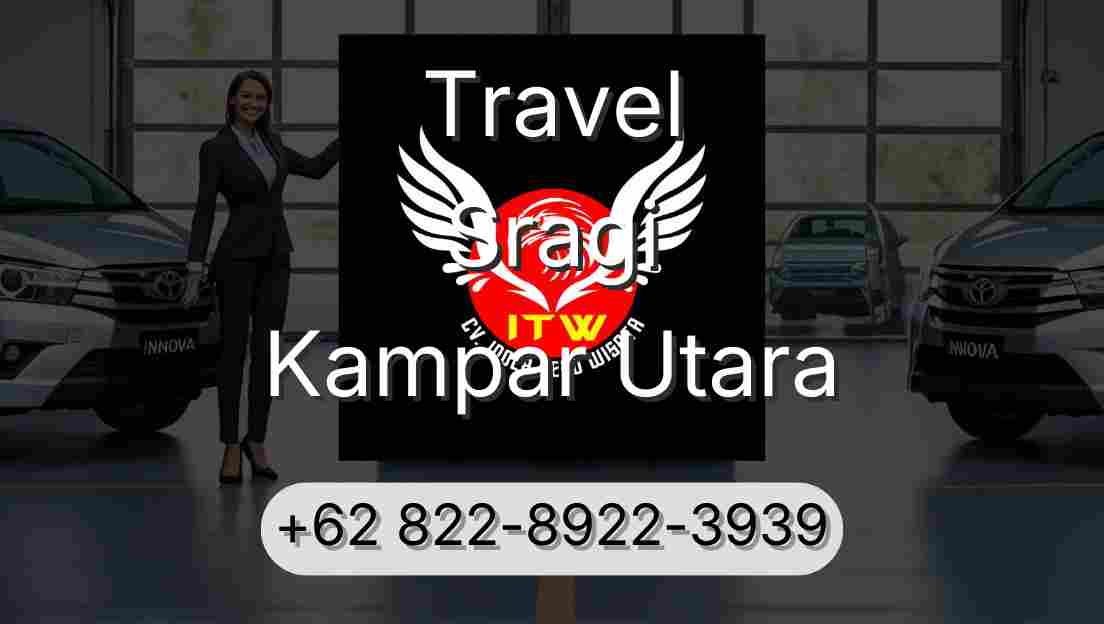 Travel Sragi Kampar Utara