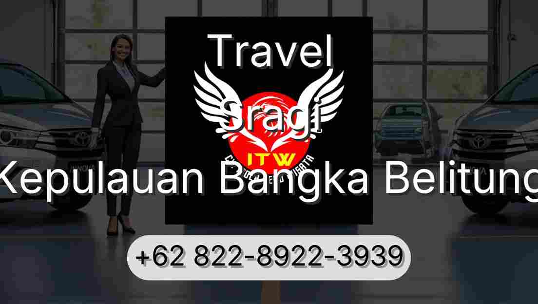 Travel Sragi Kepulauan Bangka Belitung