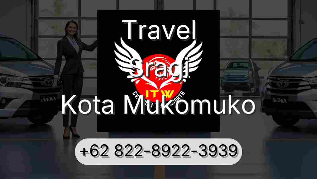 Travel Sragi Kota Mukomuko