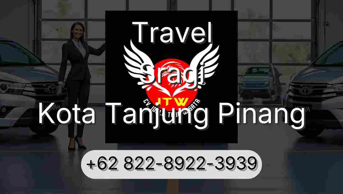 Travel Sragi Kota Tanjung Pinang