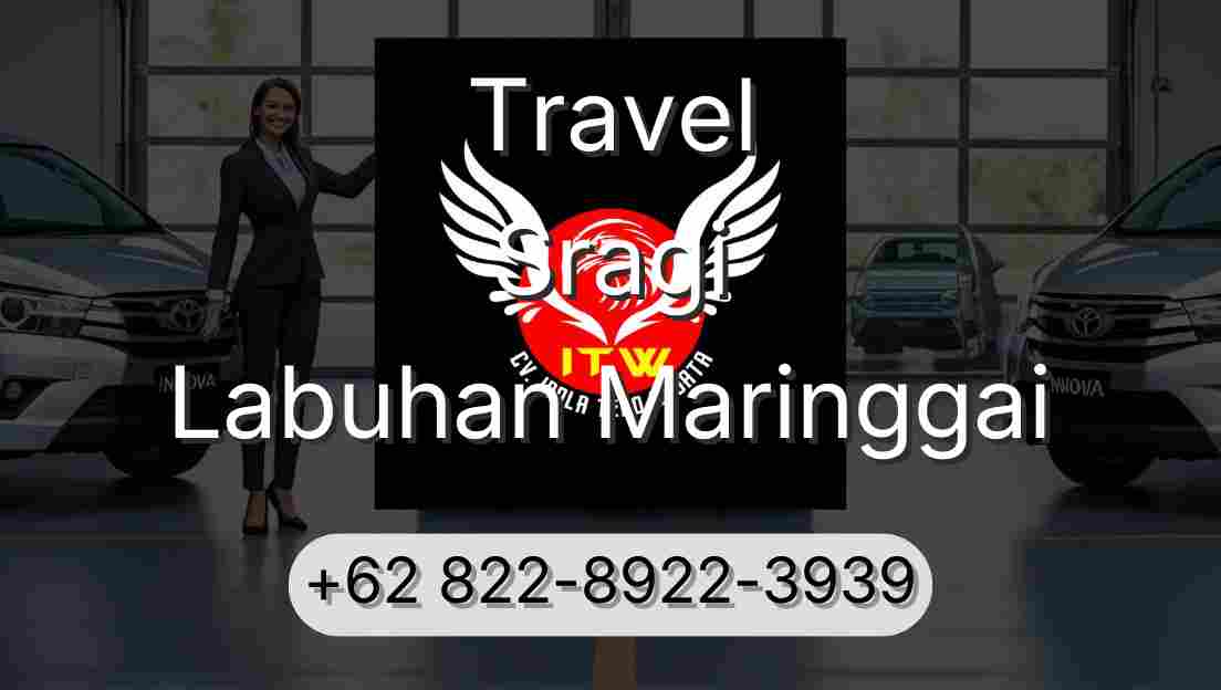 Travel Sragi Labuhan Maringgai