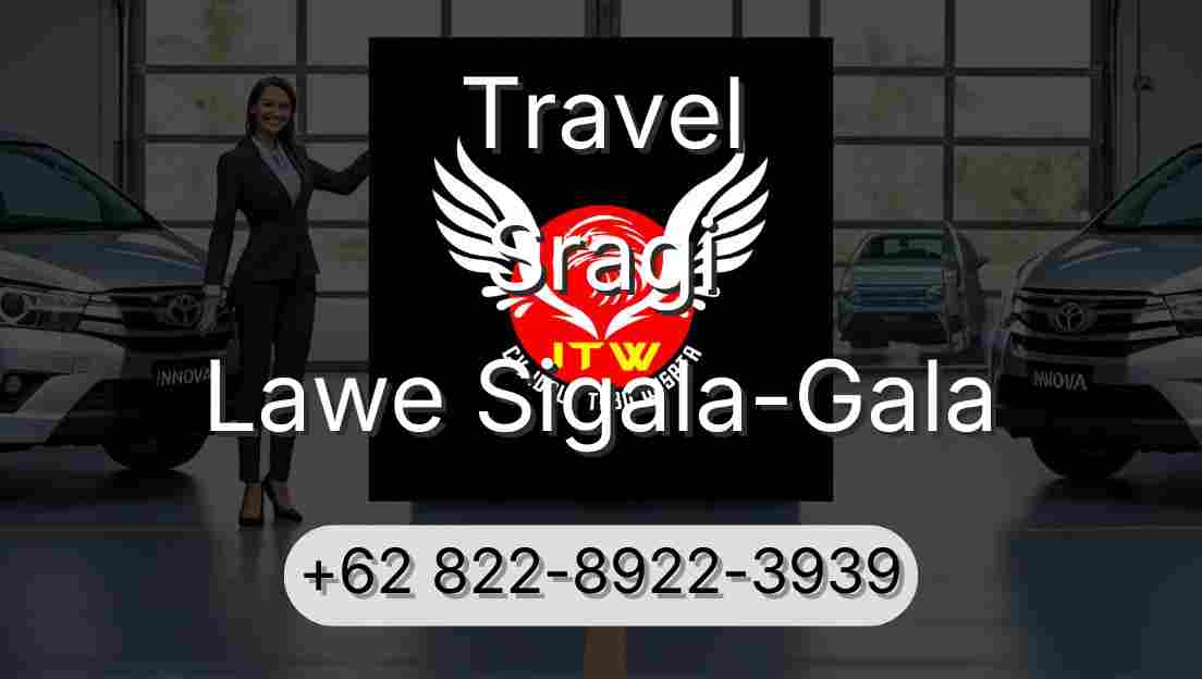 Travel Sragi Lawe Sigala-Gala
