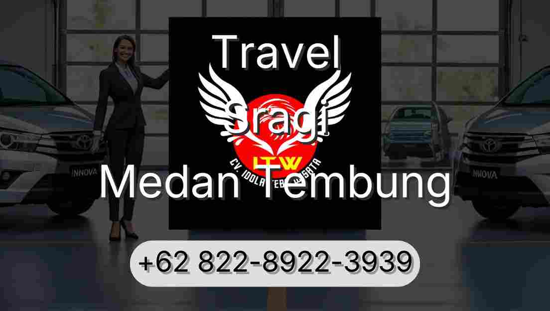 Travel Sragi Medan Tembung