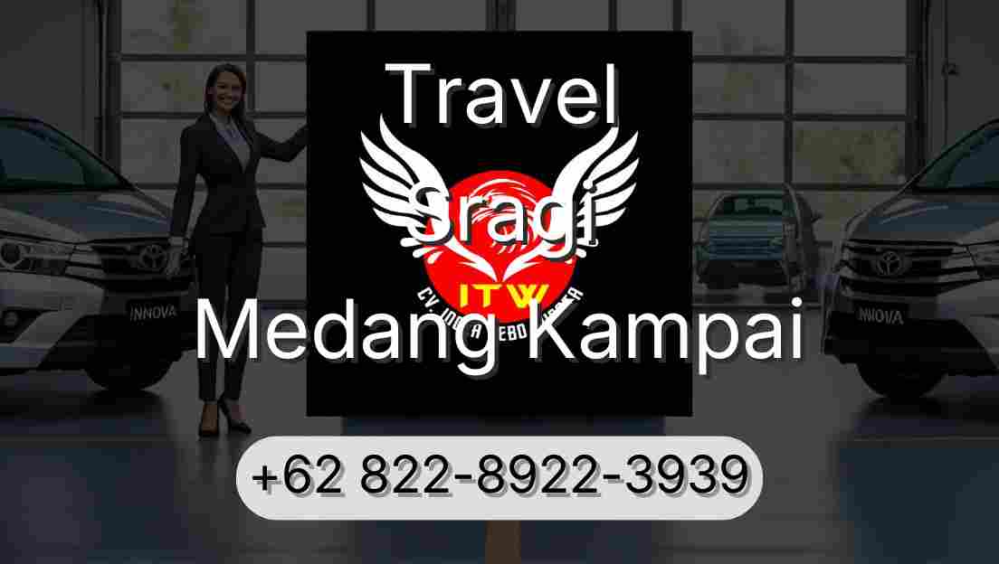 Travel Sragi Medang Kampai