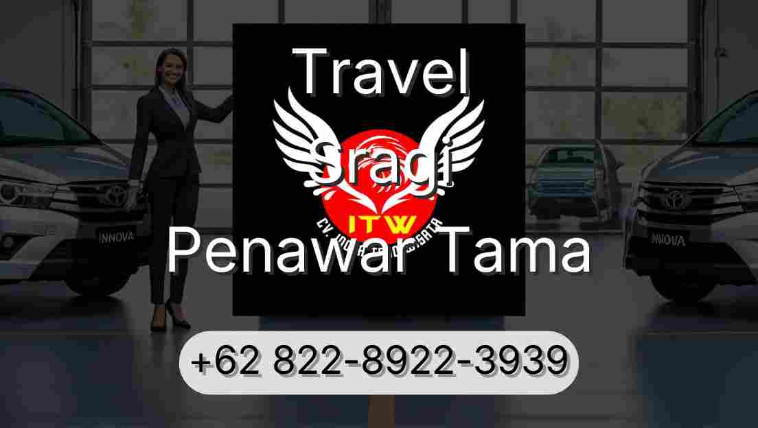Travel Sragi Penawar Tama