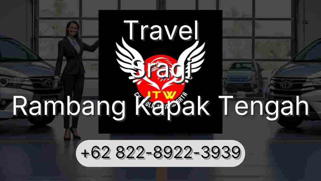 Travel Sragi Rambang Kapak Tengah