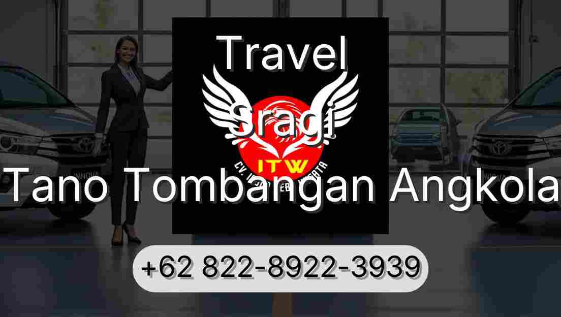 Travel Sragi Tano Tombangan Angkola