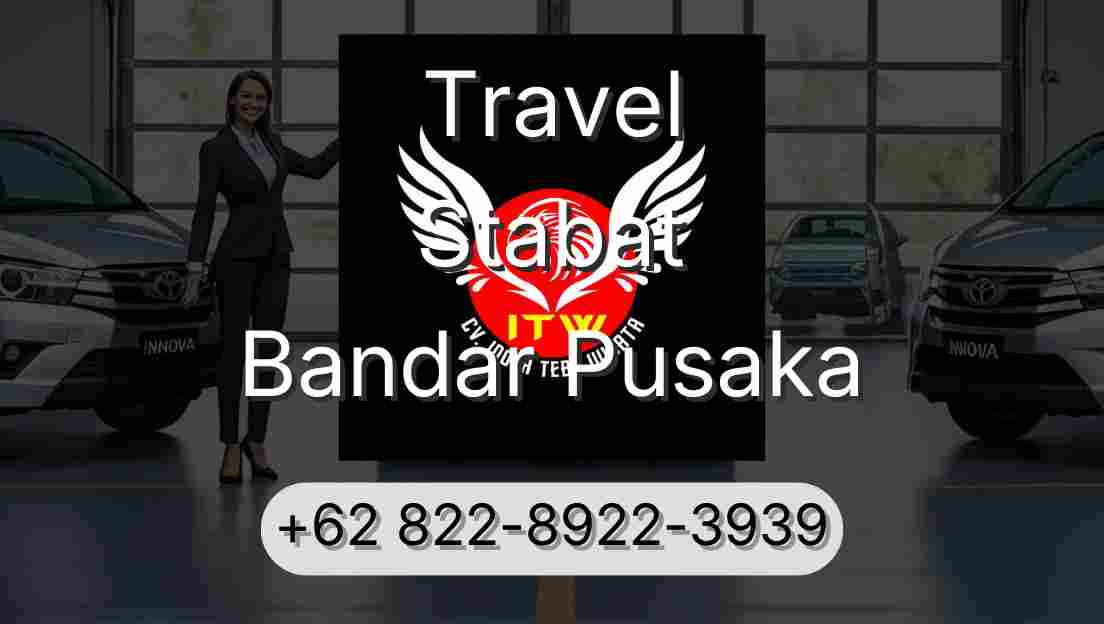 Travel Stabat Bandar Pusaka