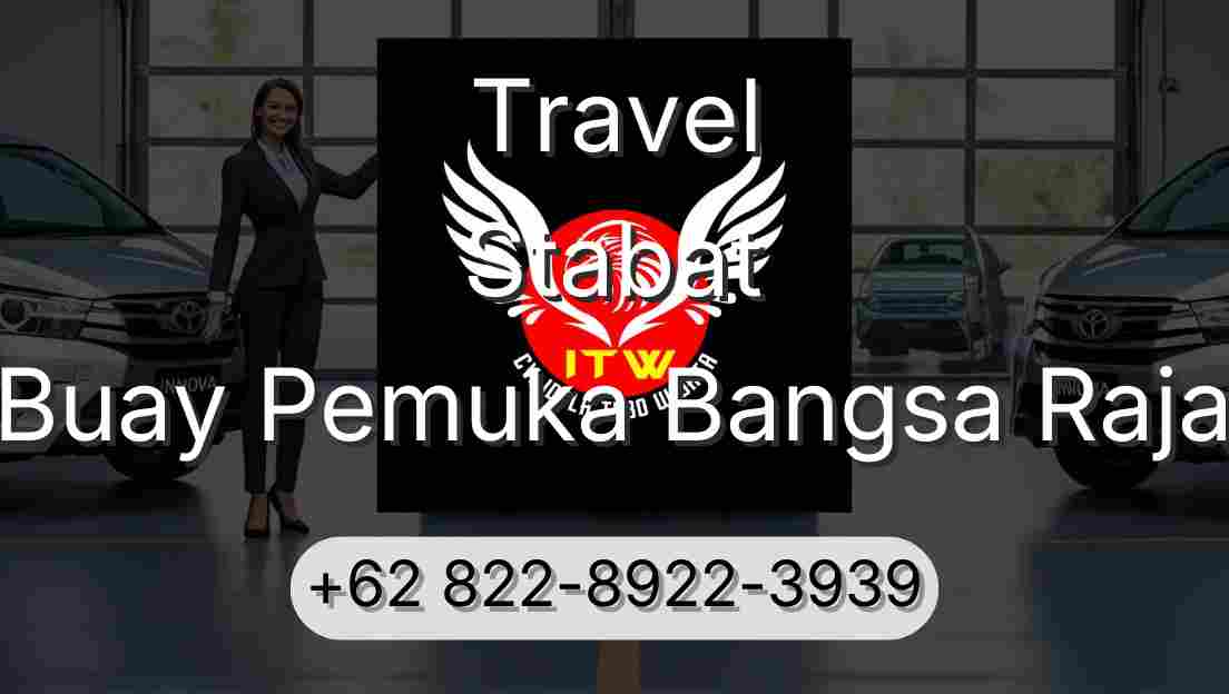 Travel Stabat Buay Pemuka Bangsa Raja