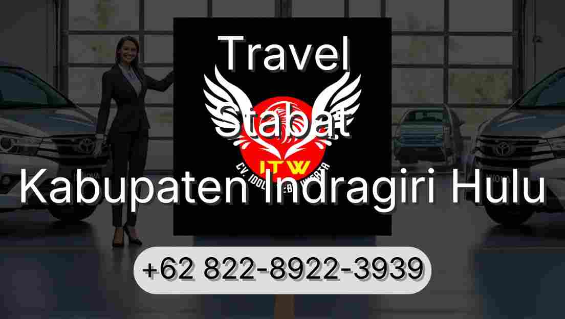 Travel Stabat Kabupaten Indragiri Hulu