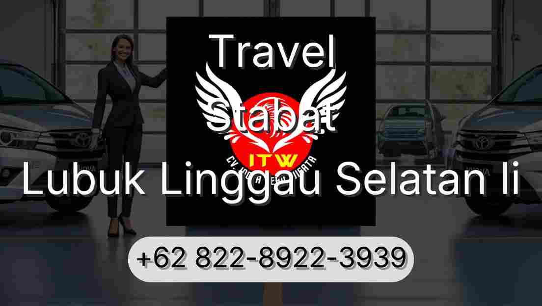 Travel Stabat Lubuk Linggau Selatan Ii