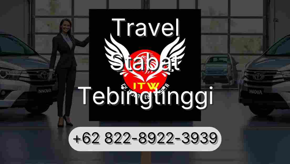 Travel Stabat Tebingtinggi