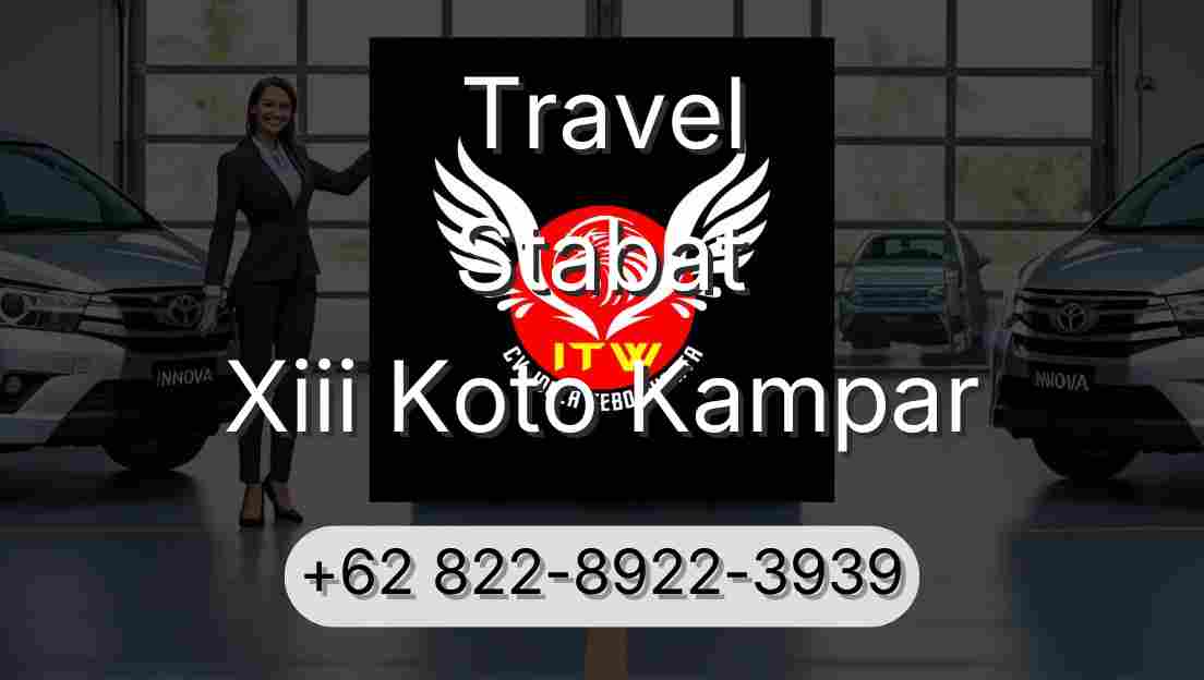 Travel Stabat Xiii Koto Kampar