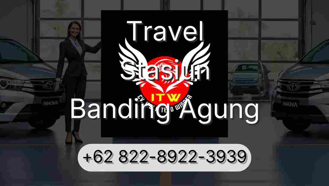 Travel Stasiun Banding Agung