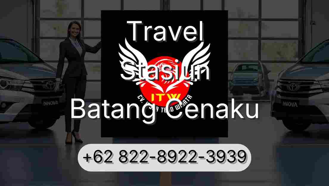 Travel Stasiun Batang Cenaku