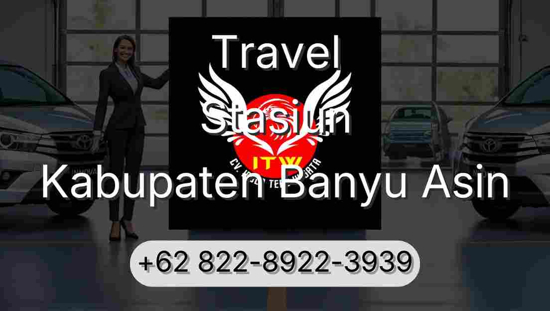 Travel Stasiun Kabupaten Banyu Asin