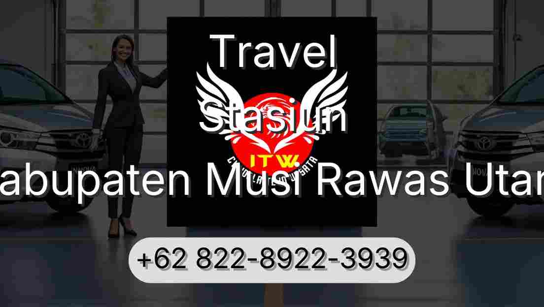Travel Stasiun Kabupaten Musi Rawas Utara