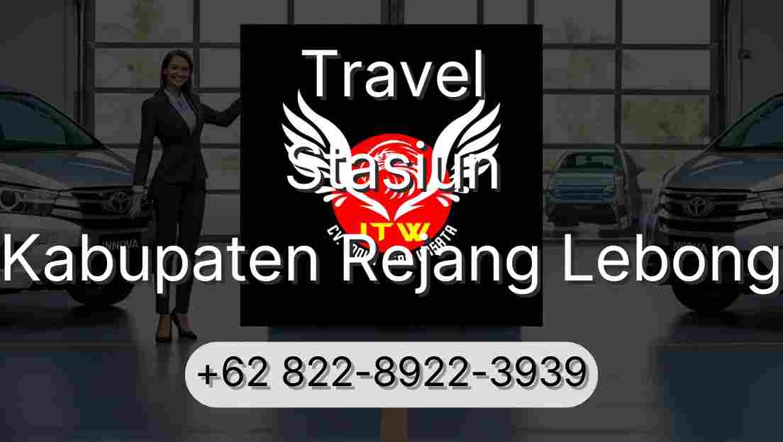 Travel Stasiun Kabupaten Rejang Lebong