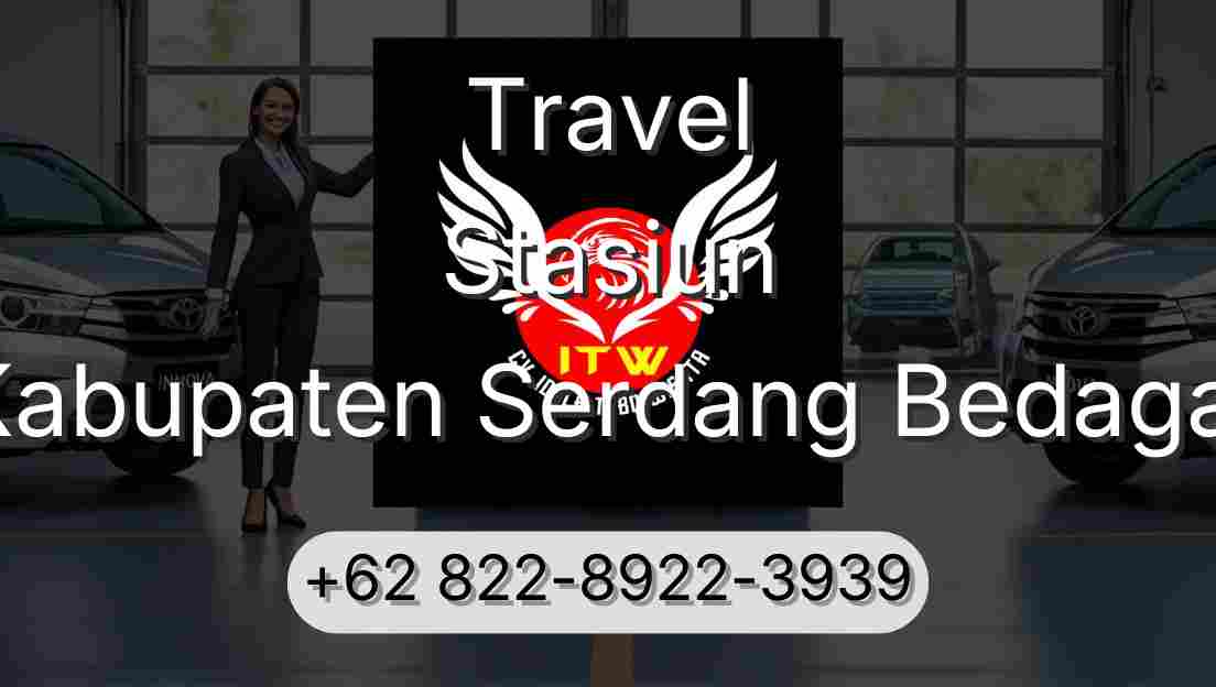 Travel Stasiun Kabupaten Serdang Bedagai