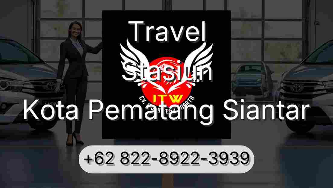 Travel Stasiun Kota Pematang Siantar