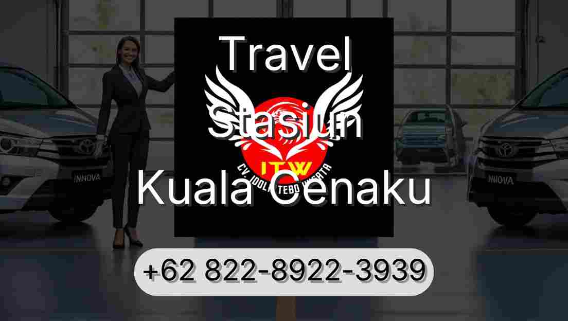 Travel Stasiun Kuala Cenaku