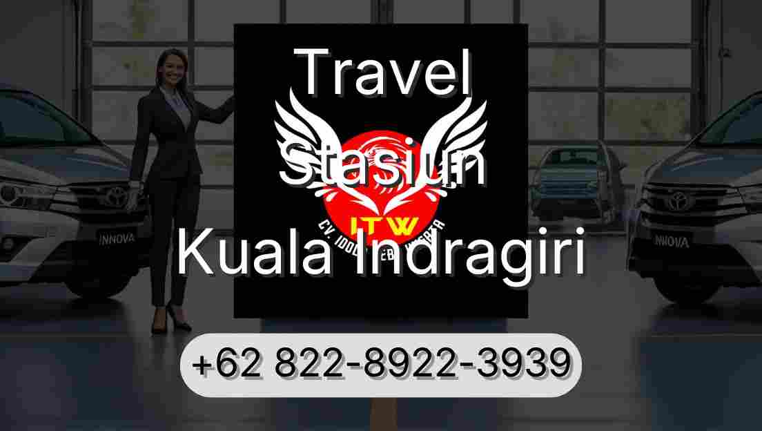 Travel Stasiun Kuala Indragiri