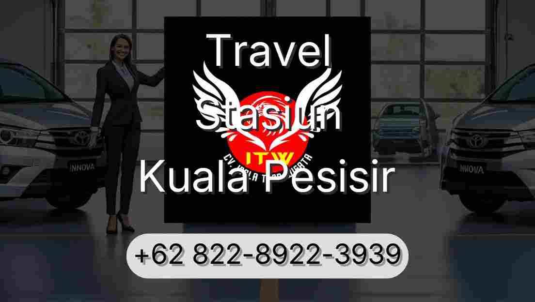 Travel Stasiun Kuala Pesisir