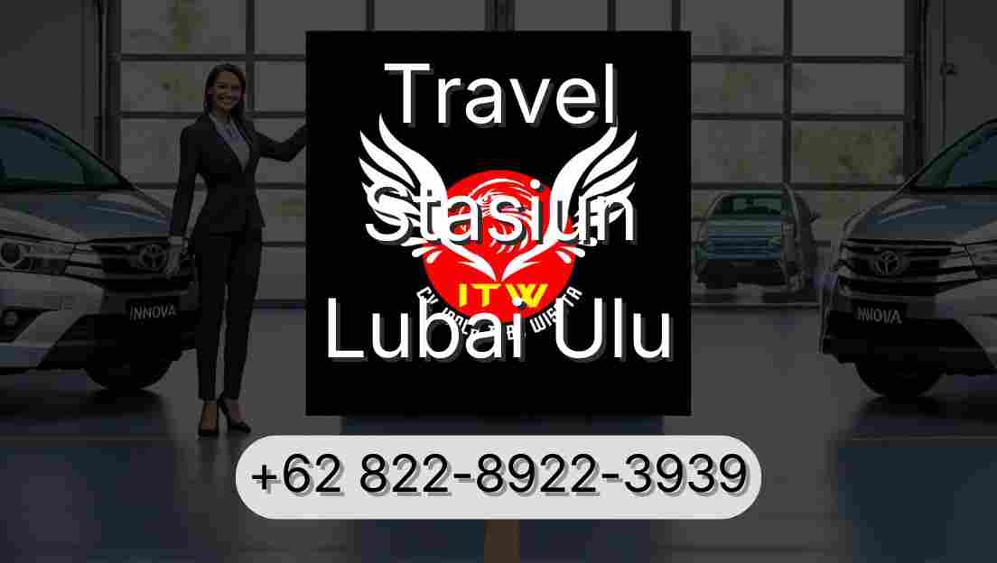 Travel Stasiun Lubai Ulu