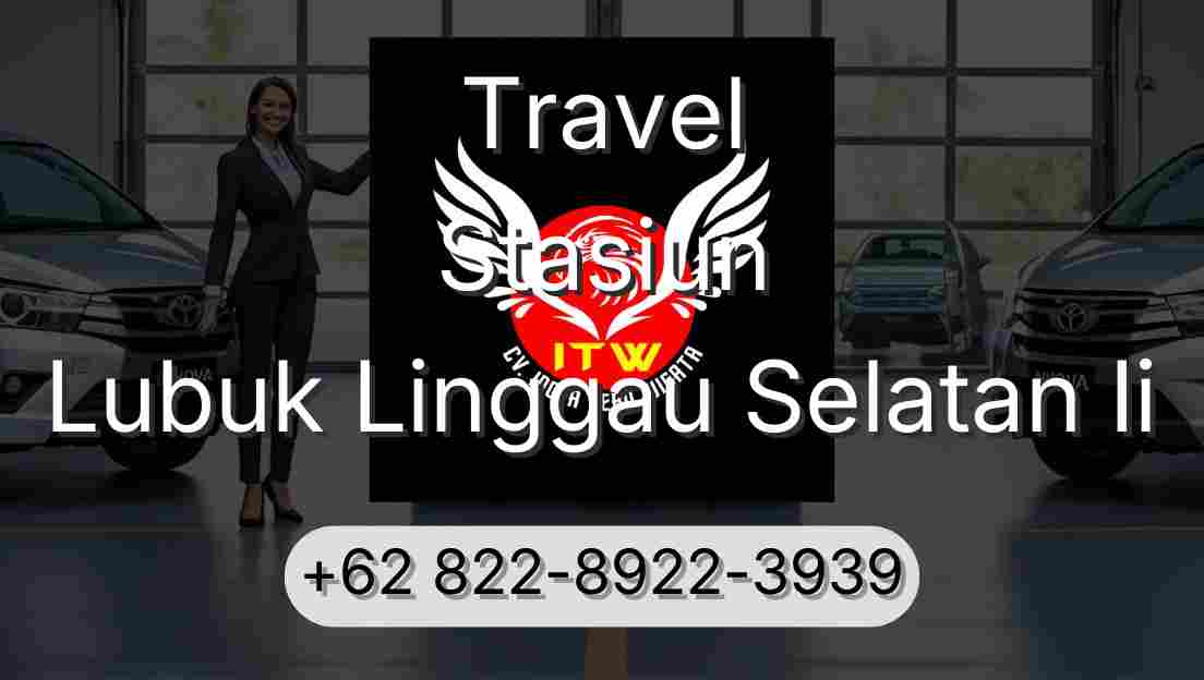 Travel Stasiun Lubuk Linggau Selatan Ii