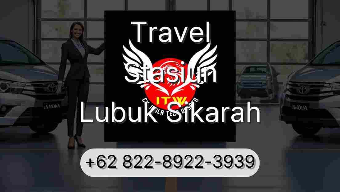 Travel Stasiun Lubuk Sikarah