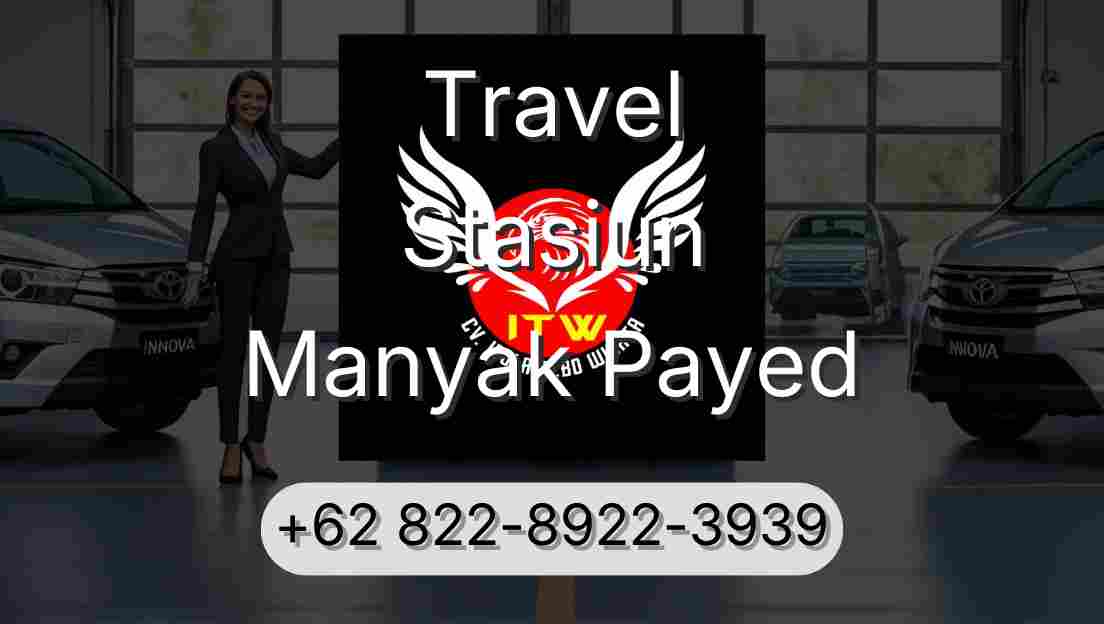 Travel Stasiun Manyak Payed