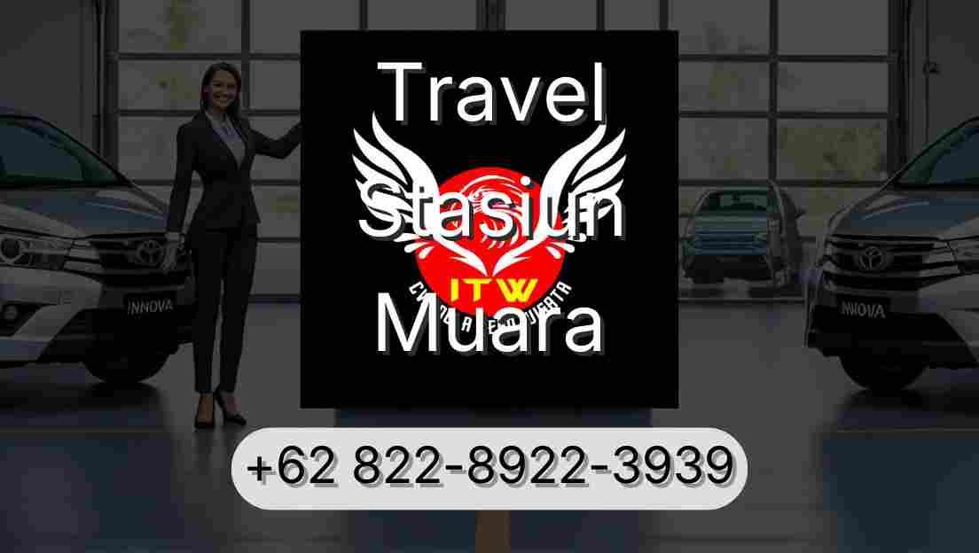Travel Stasiun Muara