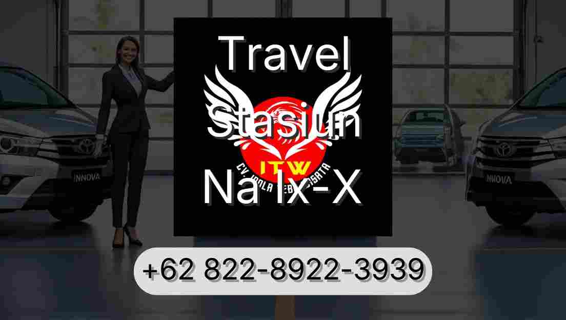 Travel Stasiun Na Ix-X