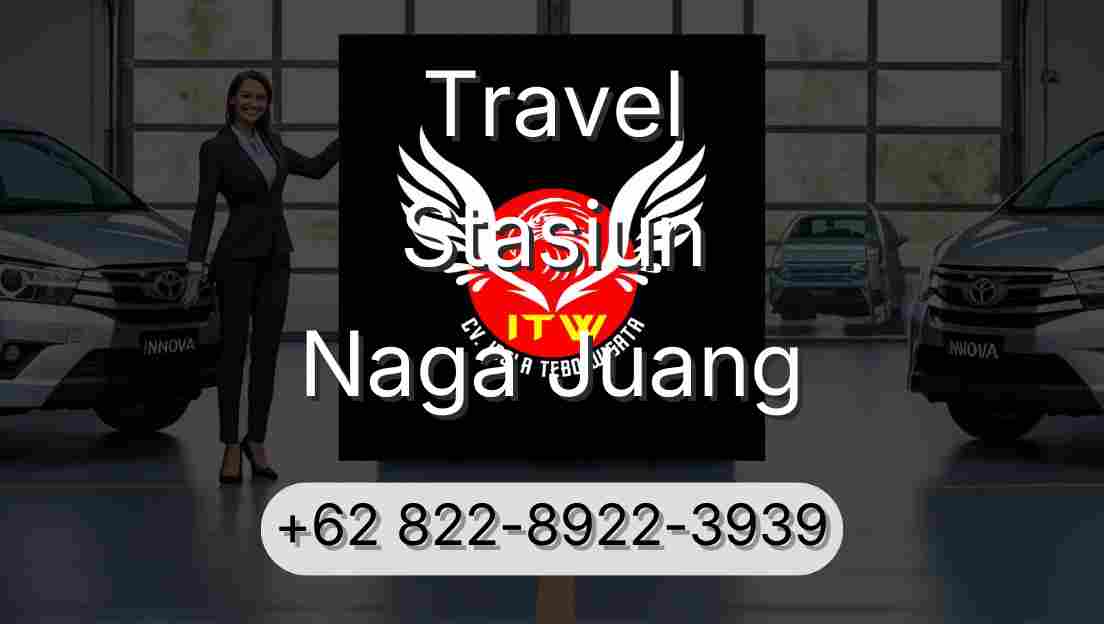 Travel Stasiun Naga Juang