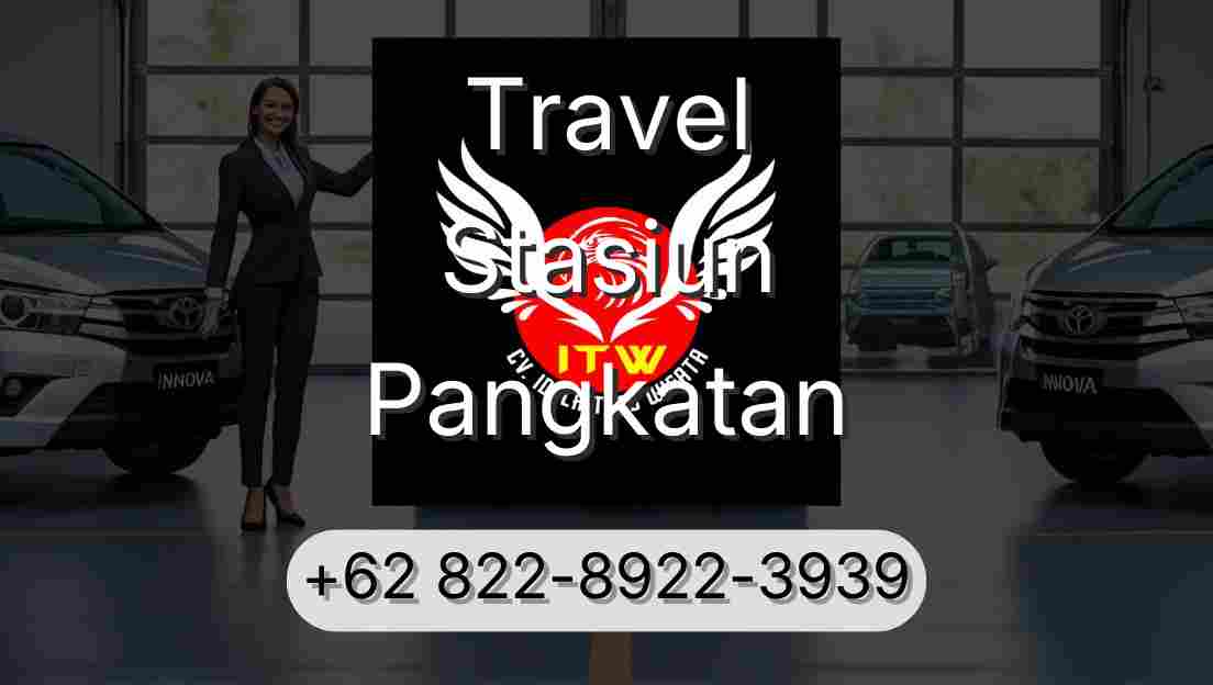 Travel Stasiun Pangkatan