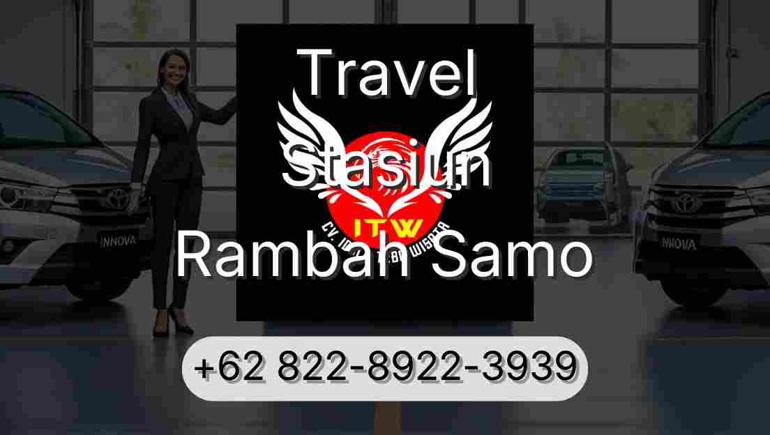 Travel Stasiun Rambah Samo