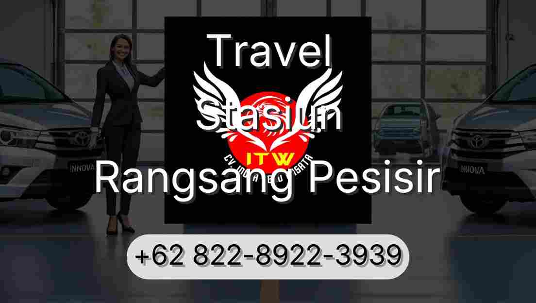 Travel Stasiun Rangsang Pesisir