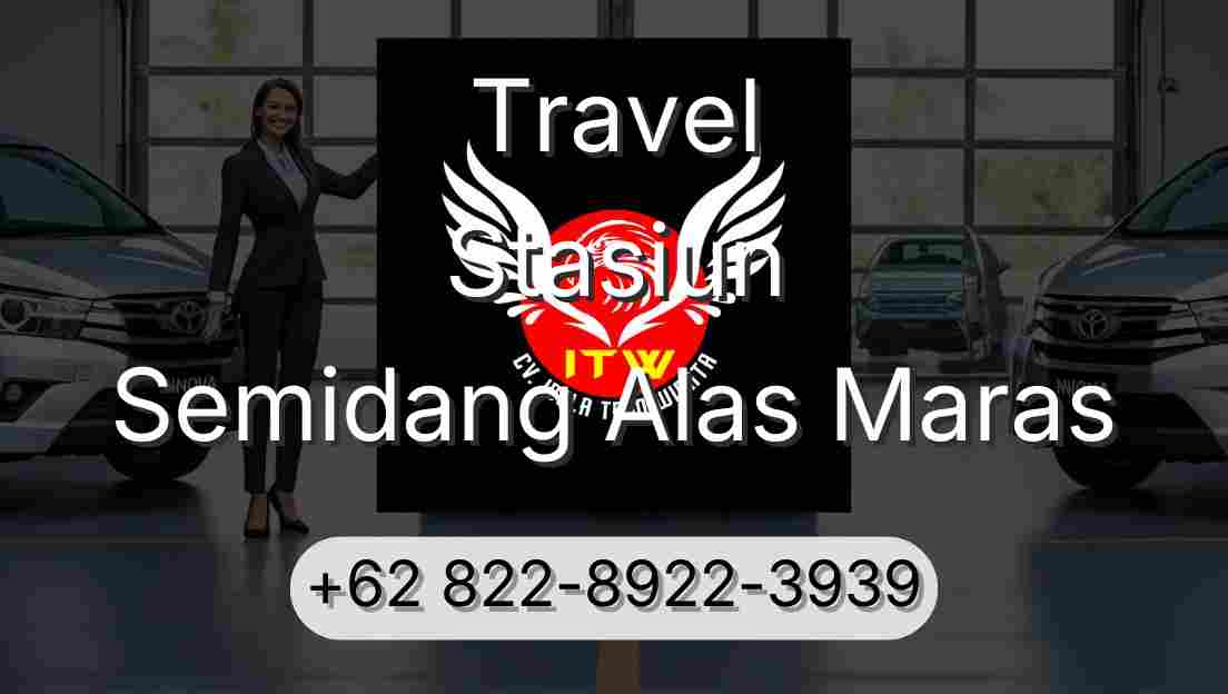 Travel Stasiun Semidang Alas Maras