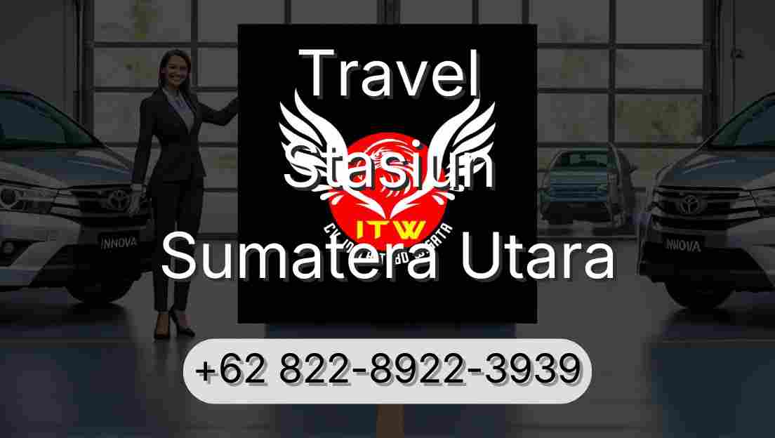 Travel Stasiun Sumatera Utara
