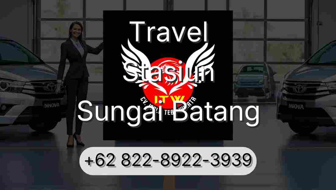 Travel Stasiun Sungai Batang