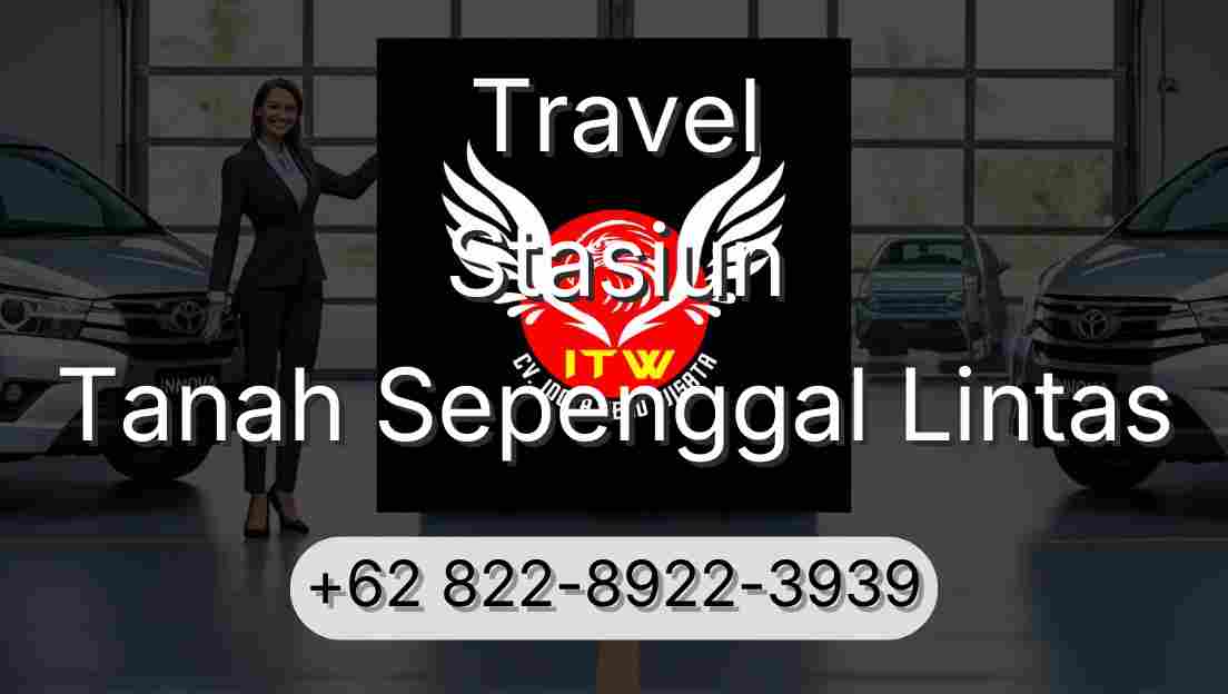 Travel Stasiun Tanah Sepenggal Lintas